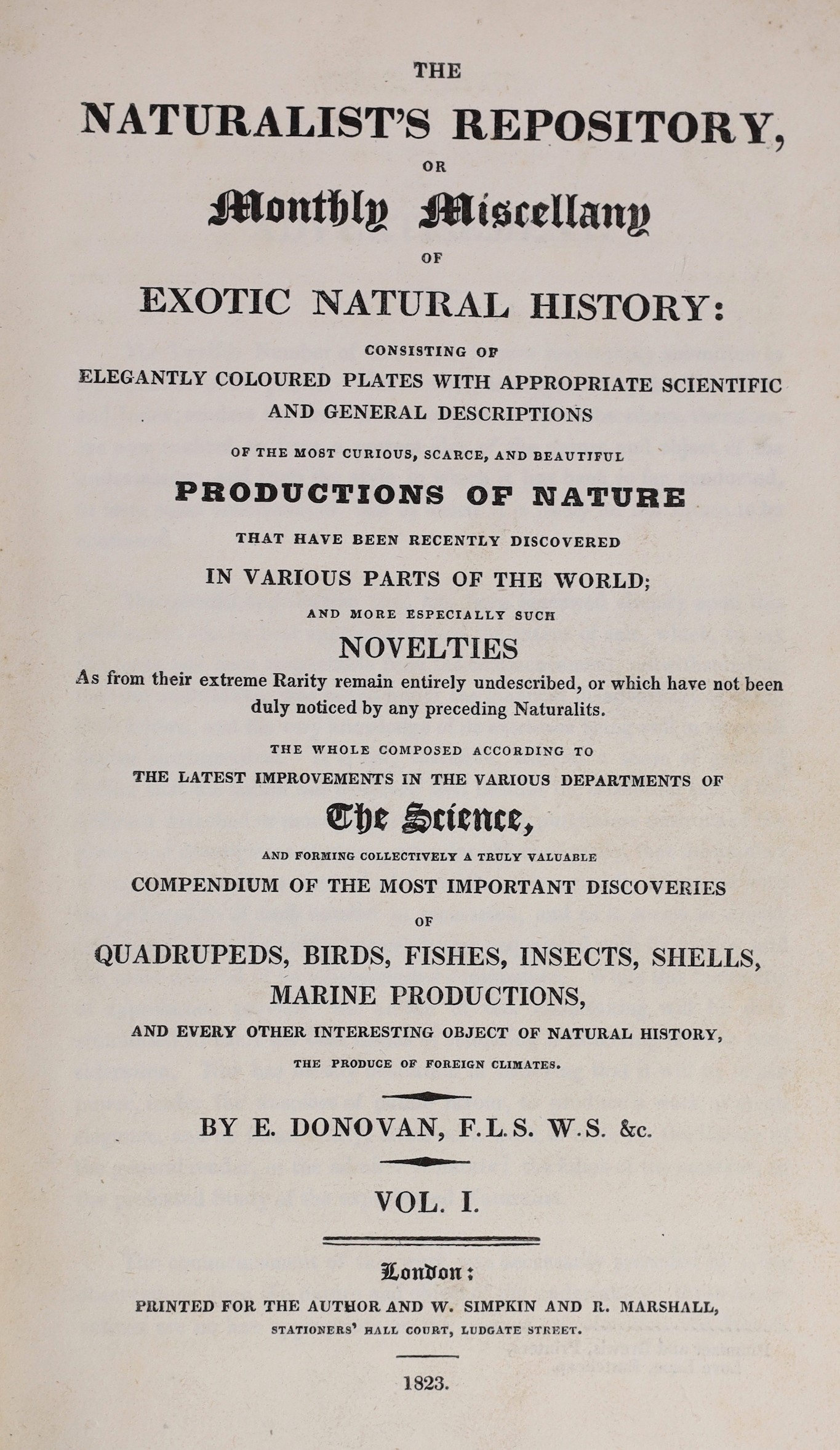 Donovan, Edward (1768-1837) - The Naturalist’s Repository or monthly miscellany of Exotic Natural History…of Quadrupeds, Birds, Fishes, Insects, Shells, Marine Productions and every interesting object of Natural History,